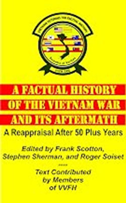 A Factual History of the Vietnam War and Its Aftermath