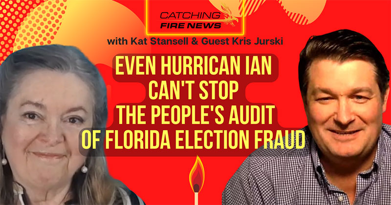 Even Hurrican Ian Cannot Stop the Peoples Audit FL