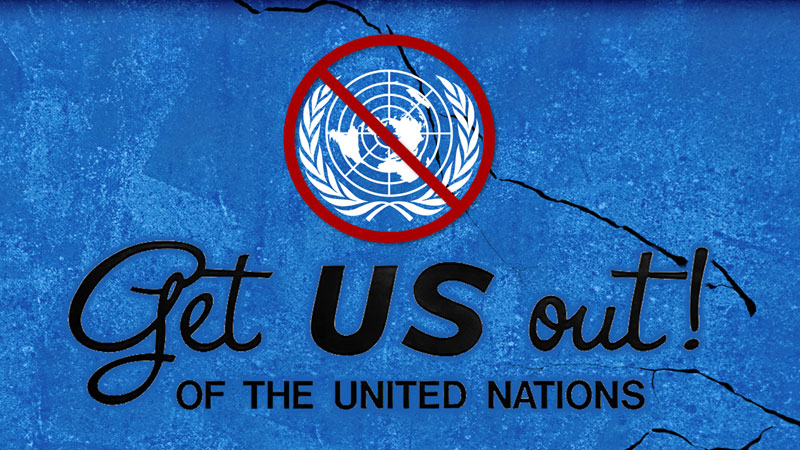 Get Us Out of the United Nations 8 24 23
