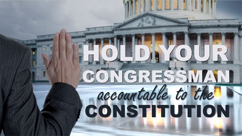 Hold Your Congressman Accountable to the Constitution
