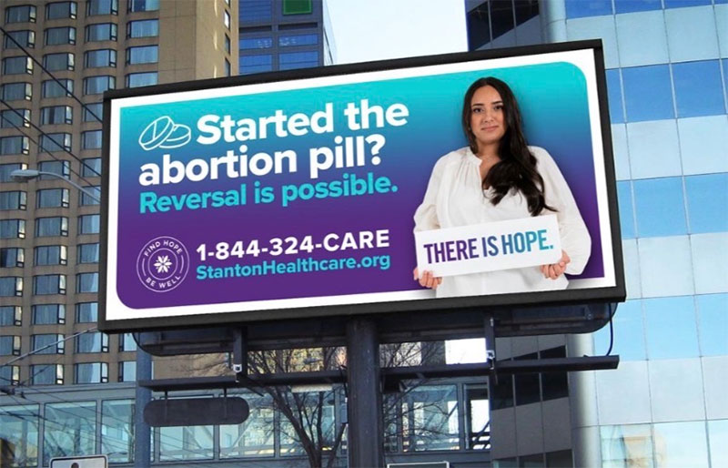 Lamar Advertising Refuses to Display Stanton Healthcare’s Billboard Campaign Offering Abortion Pill Reversal for Women