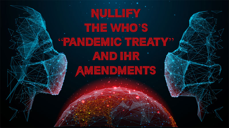 Nullify The WHO Pandemic Treaty