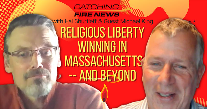 Religious Liberty Winning In Massachusetts