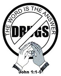 The Word is the Answer NO DRUGs