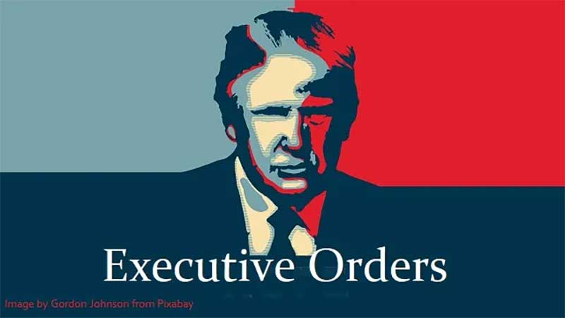 Tump Executive Orders Image by Gordon Johnson from Pixabay