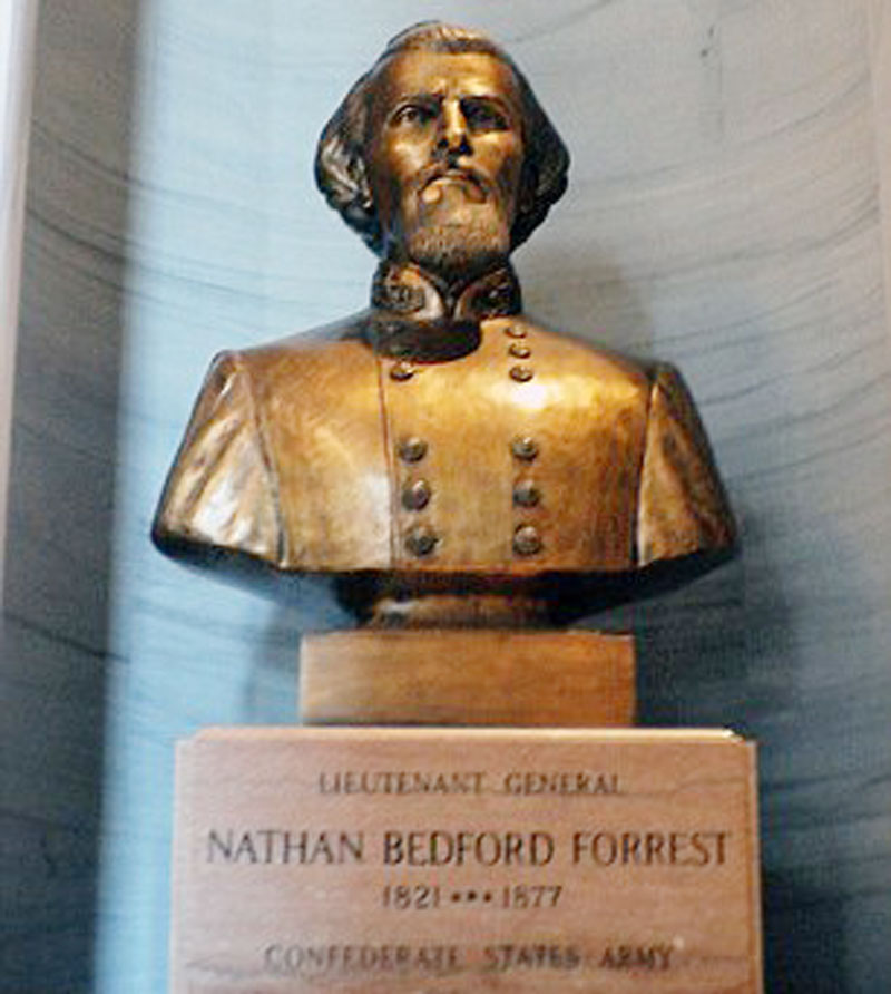 Nathan Bedford Forrest, Bust in Tennessee State Capitol in continuous danger of removal.